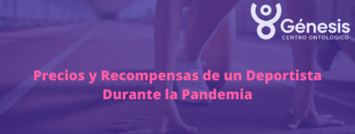 Precios y Recompensas de un Deportista Durante la Pandemia